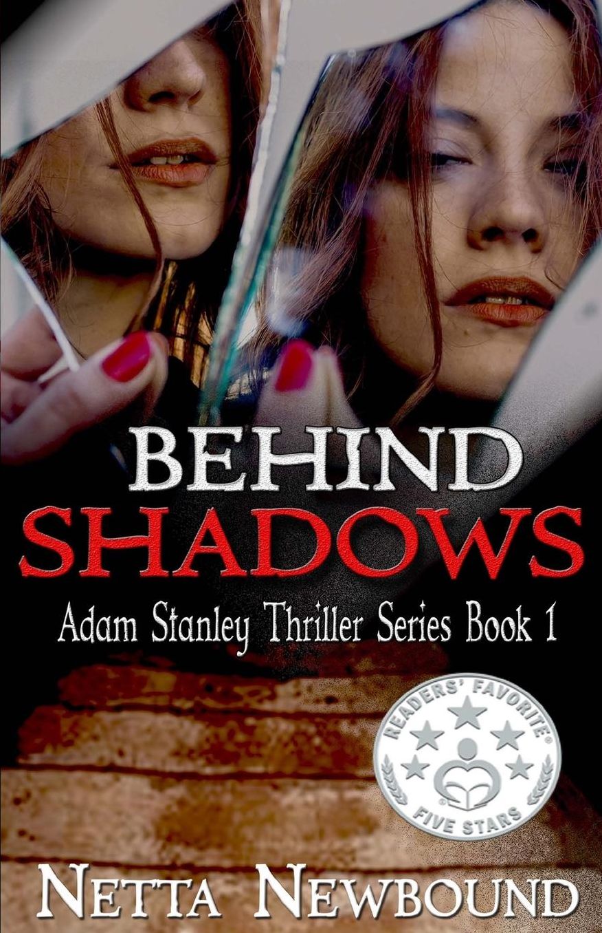 Behind Shadows: The Adam Stanley Thriller Series - Book 1
