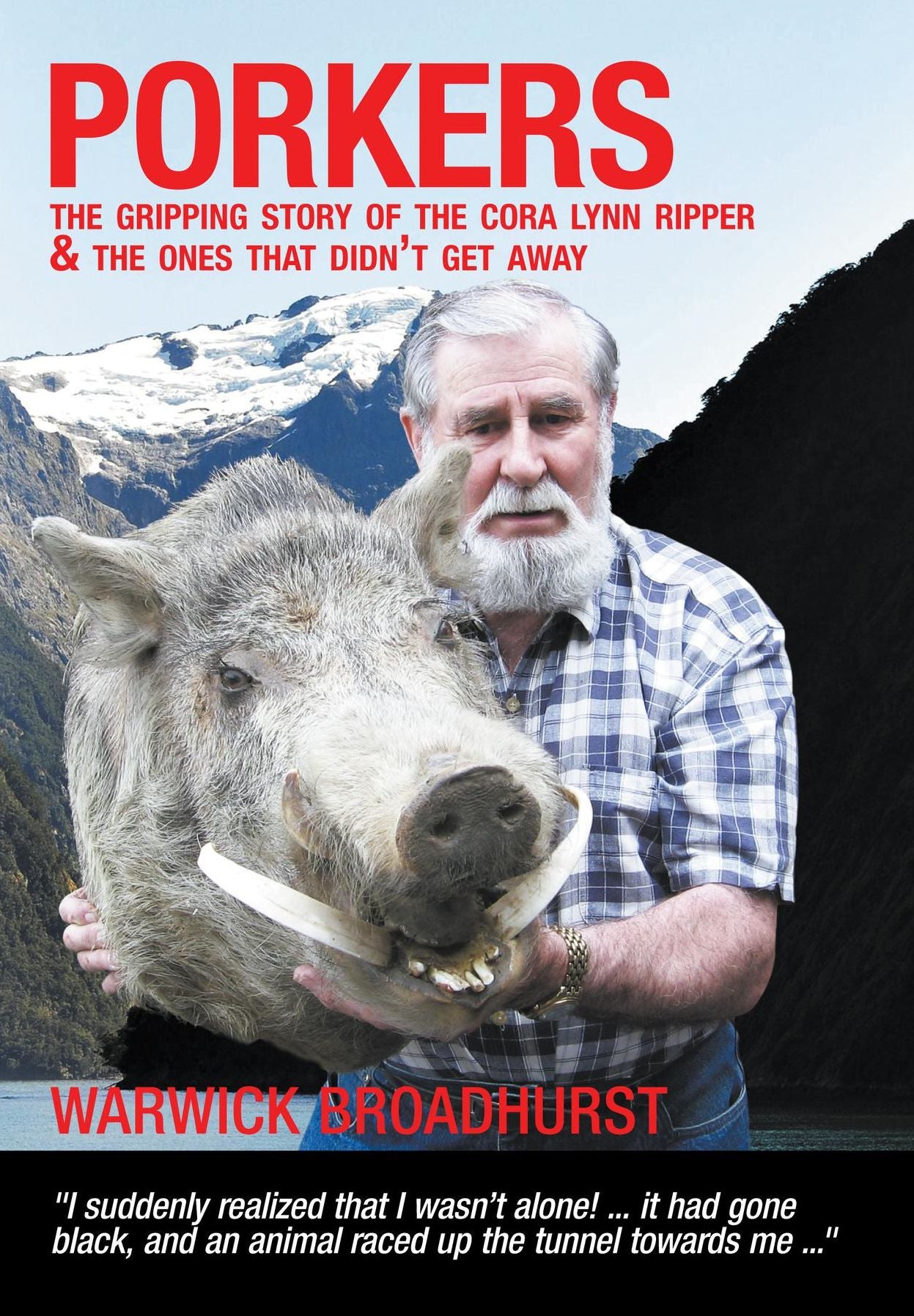 Porkers: The gripping story of the Cora Lynn Ripper and the ones that didn't get away