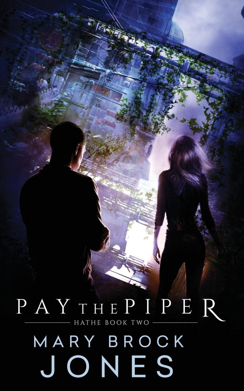 Pay the Piper: Hathe Book Two