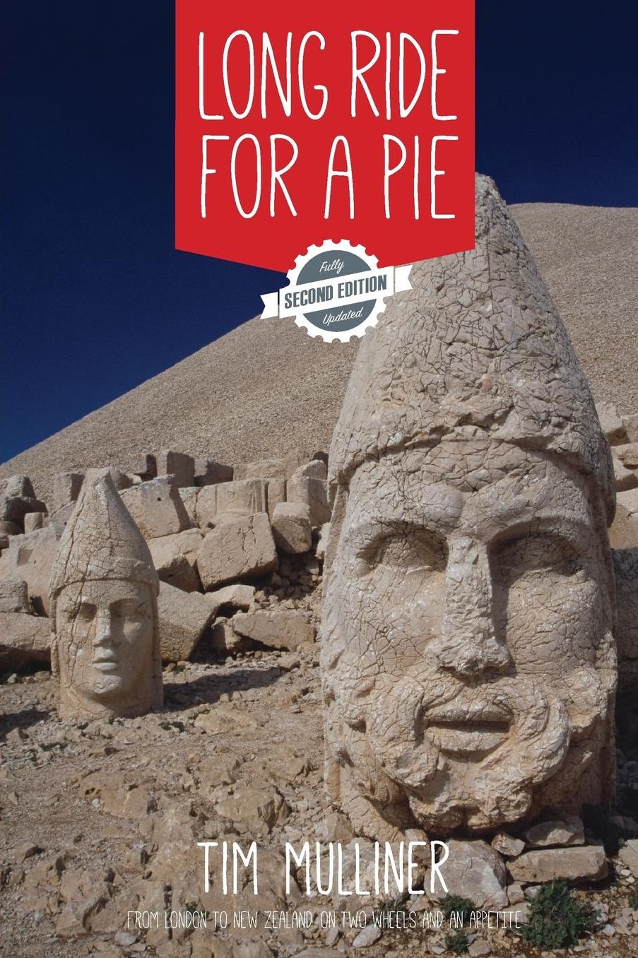 Long Ride for a Pie: From London to New Zealand on Two Wheels and an Appetite