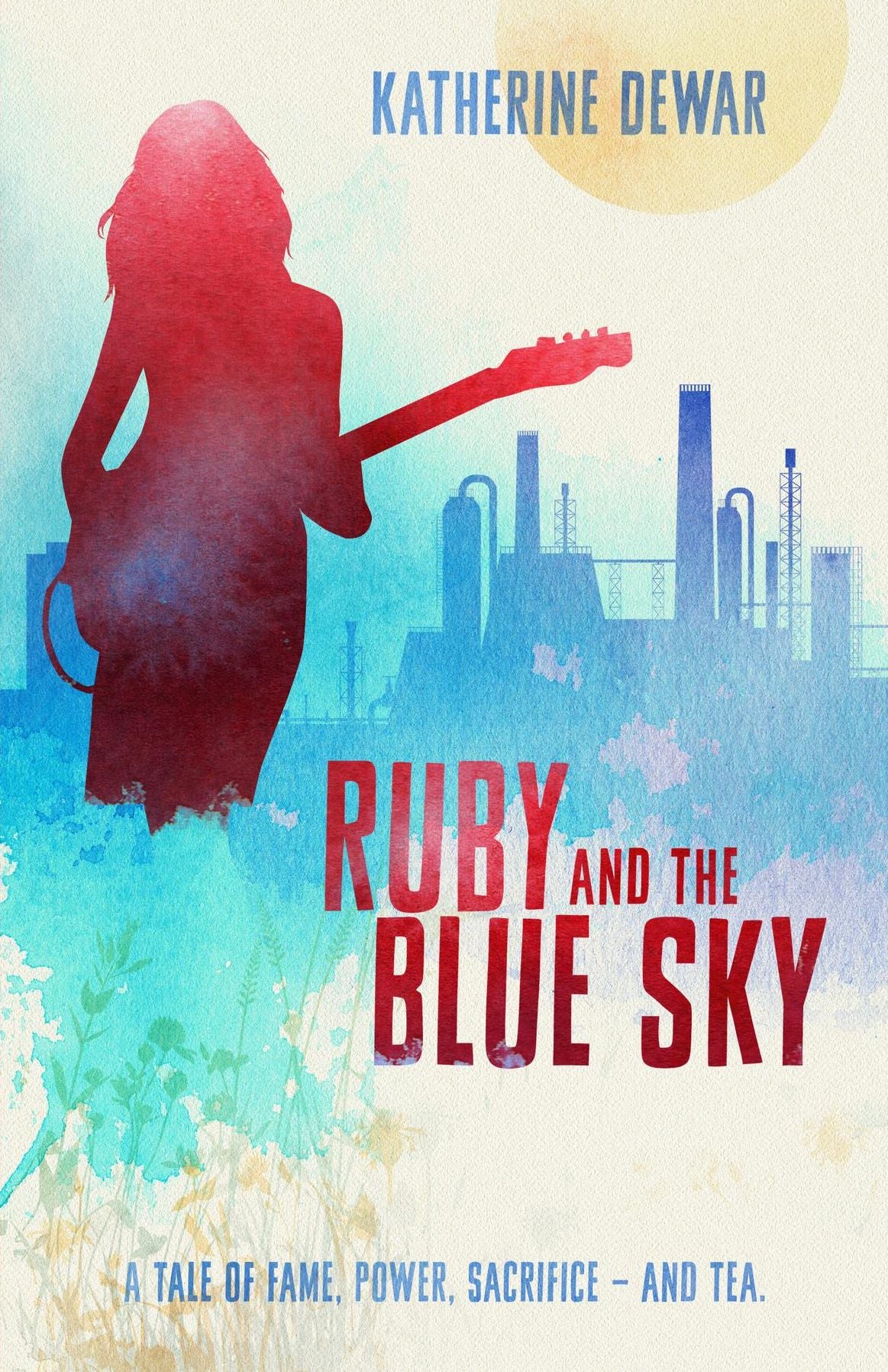 Ruby and the Blue Sky: A tale of fame, power sacrifice - and tea.