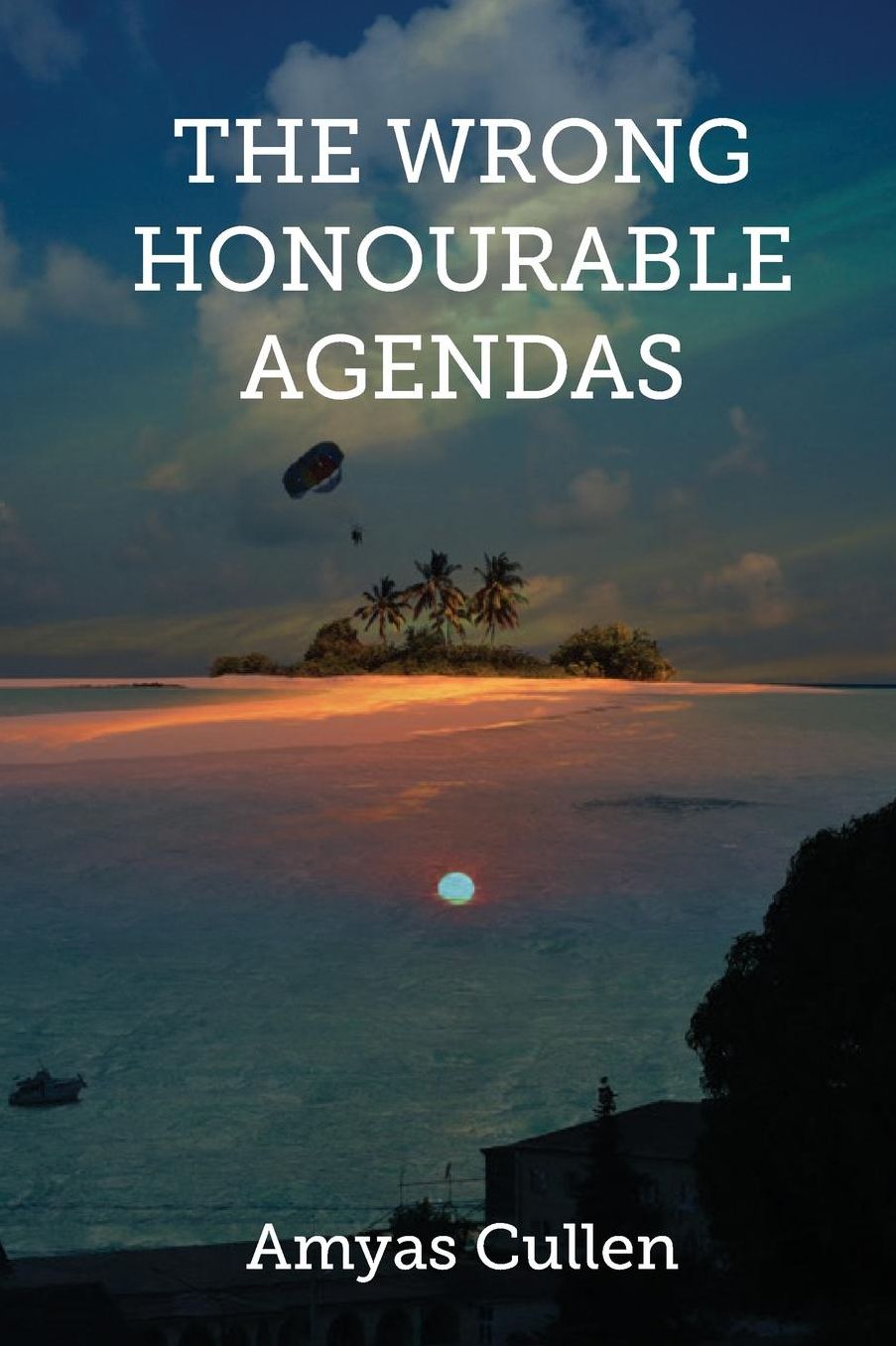 The Wrong Honourable Agendas