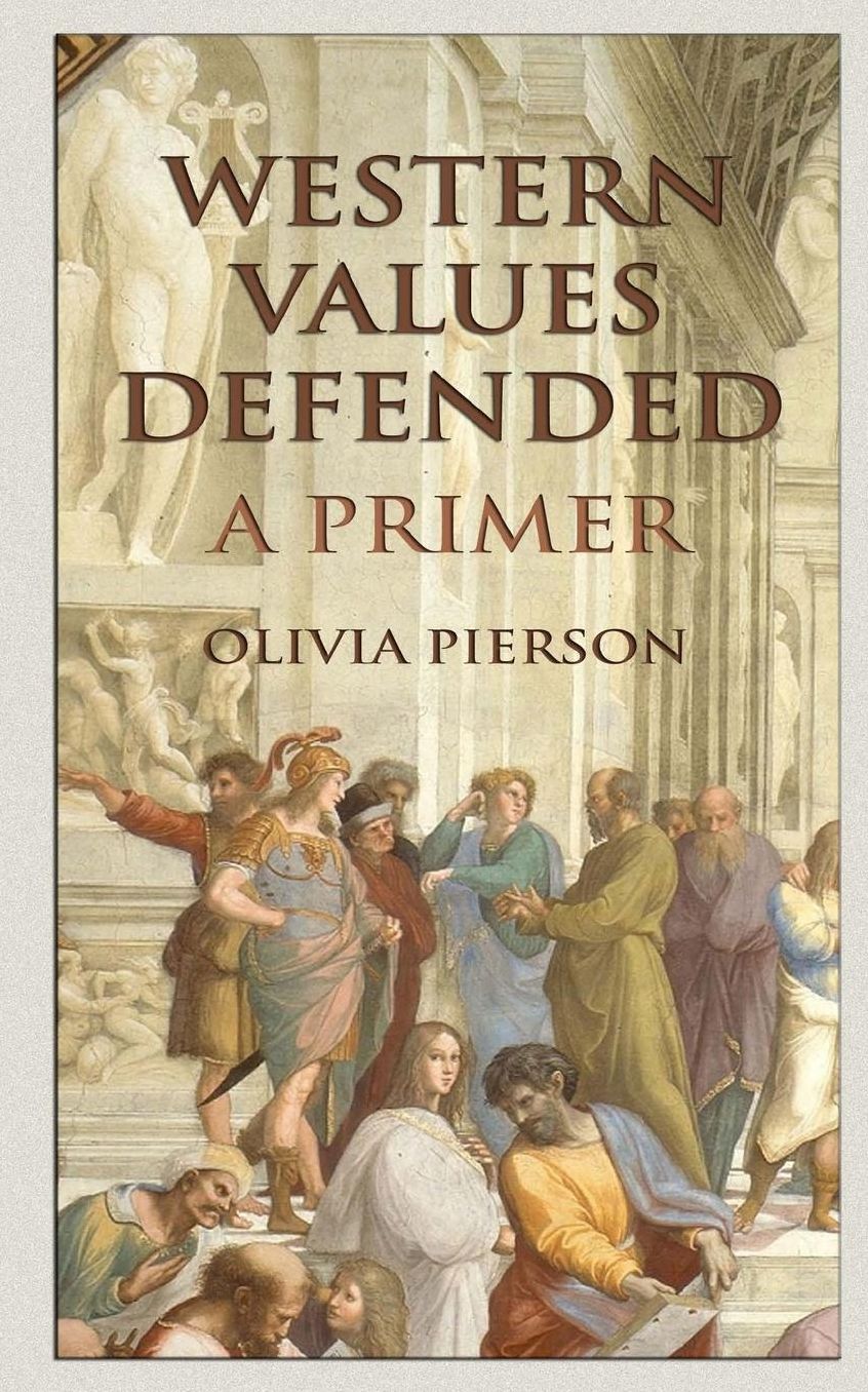 Western Values Defended: A Primer