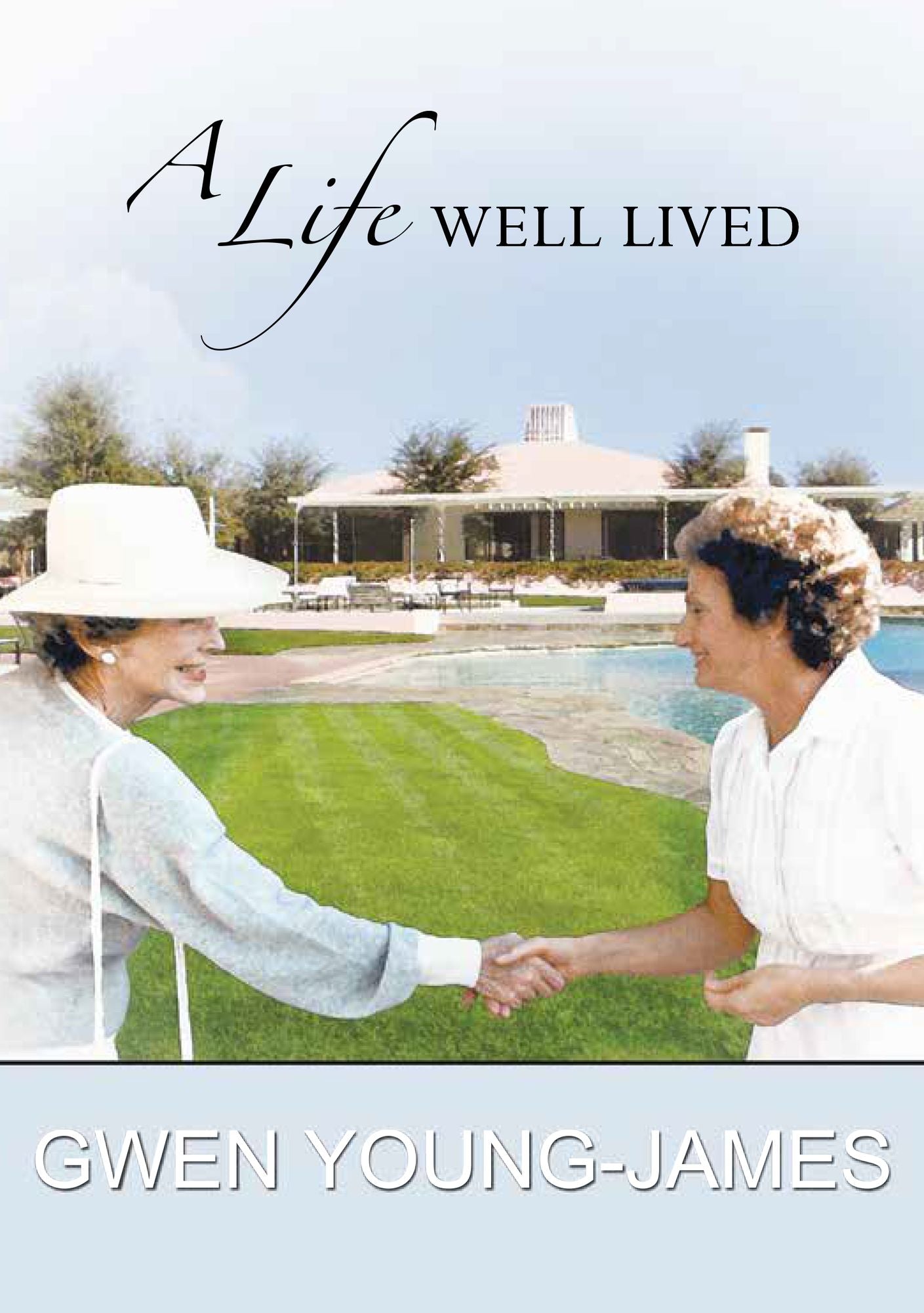 A Life Well Lived