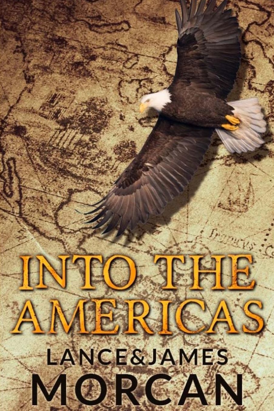Into the Americas (A novel based on a true story)