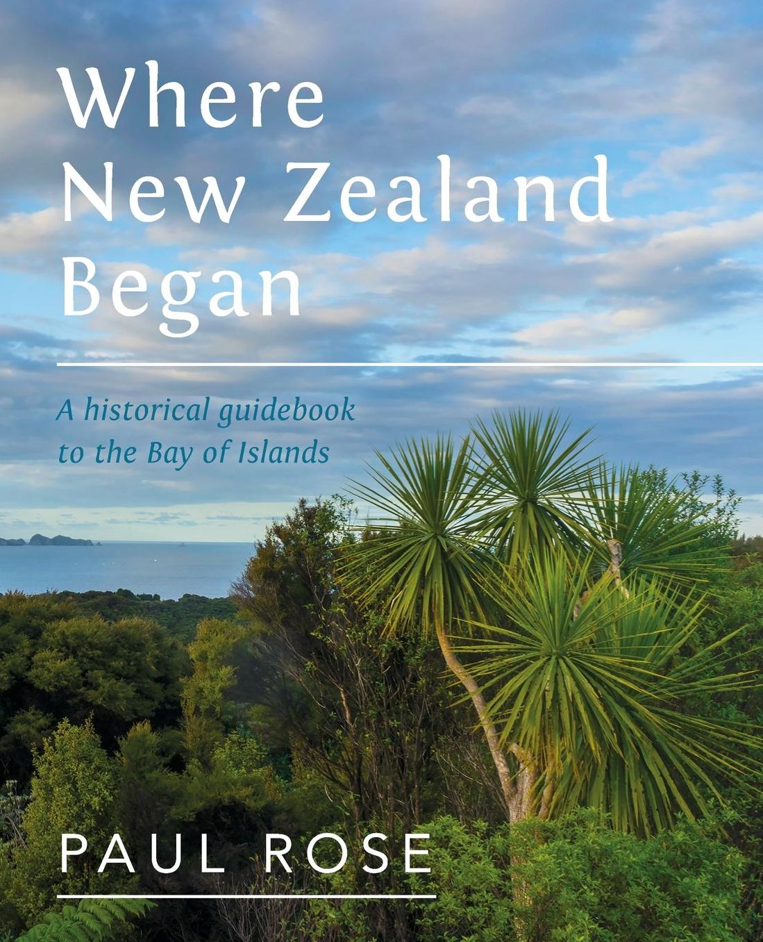Where New Zealand Began
