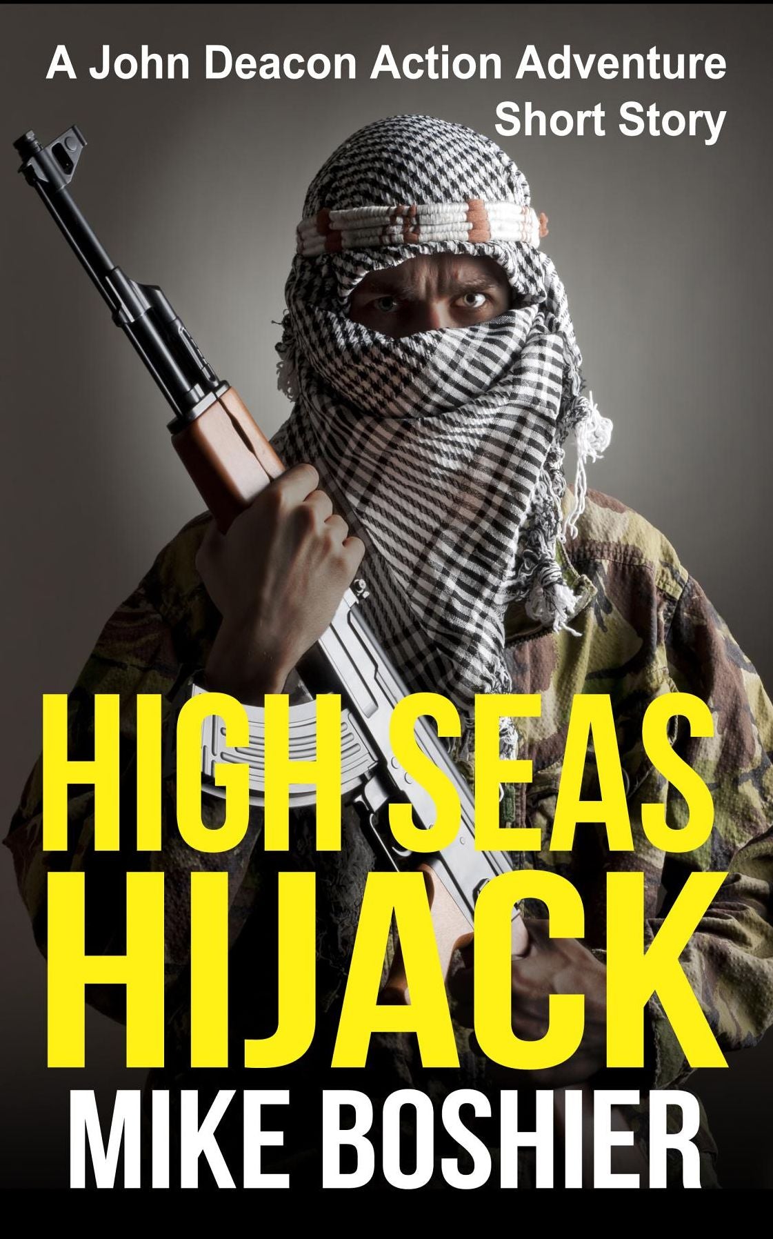 High Seas Hijack: A John Deacon Adventure LARGE PRINT