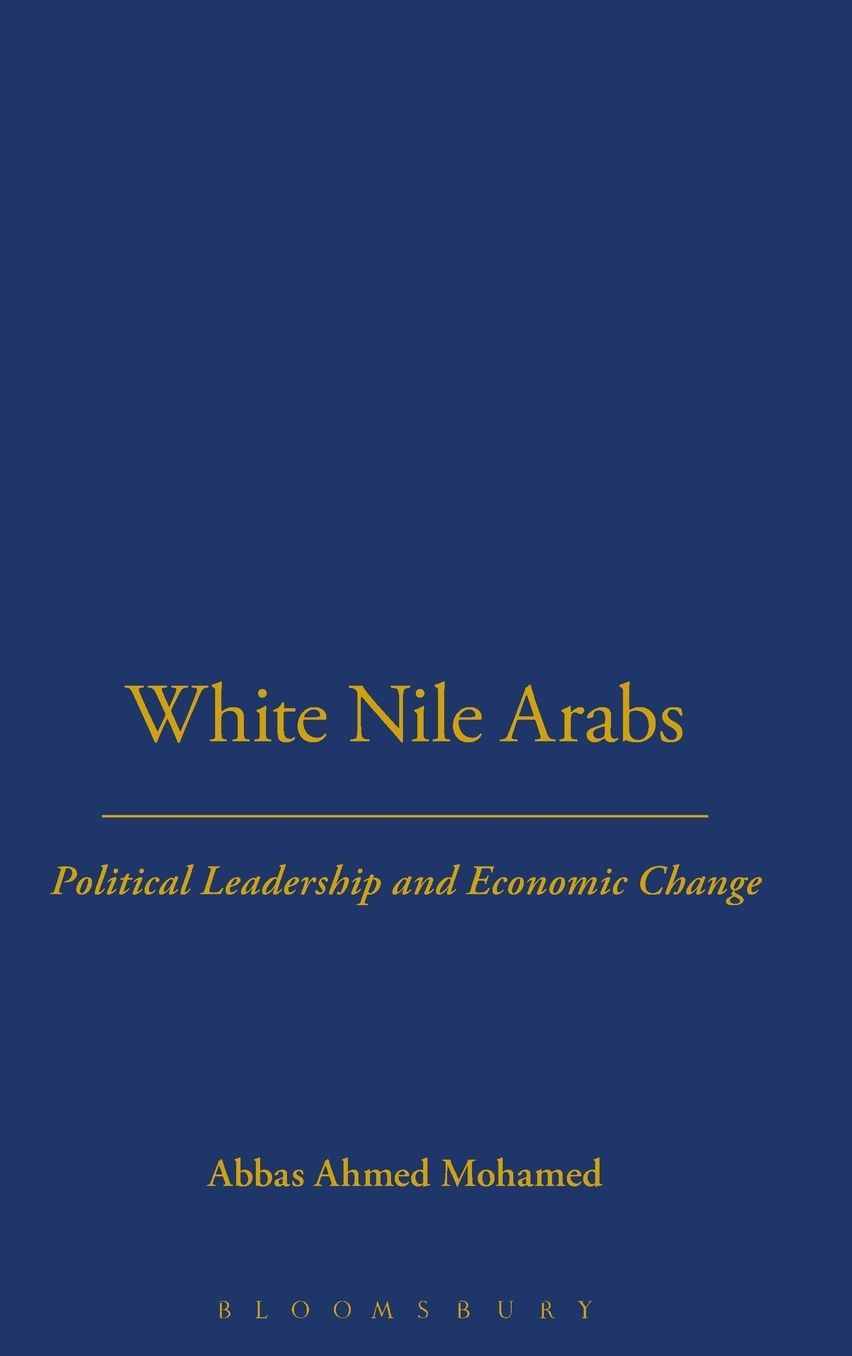 White Nile Arabs: Political Leadership and Economic Change