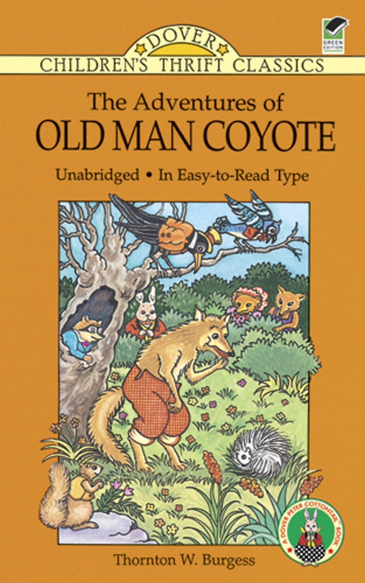 The Adventures of Old Man Coyote: Unabridged, In Easy-to-Read Type