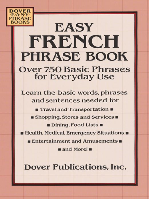Easy French Phrase Book: Over 750 Phrases for Everyday Use