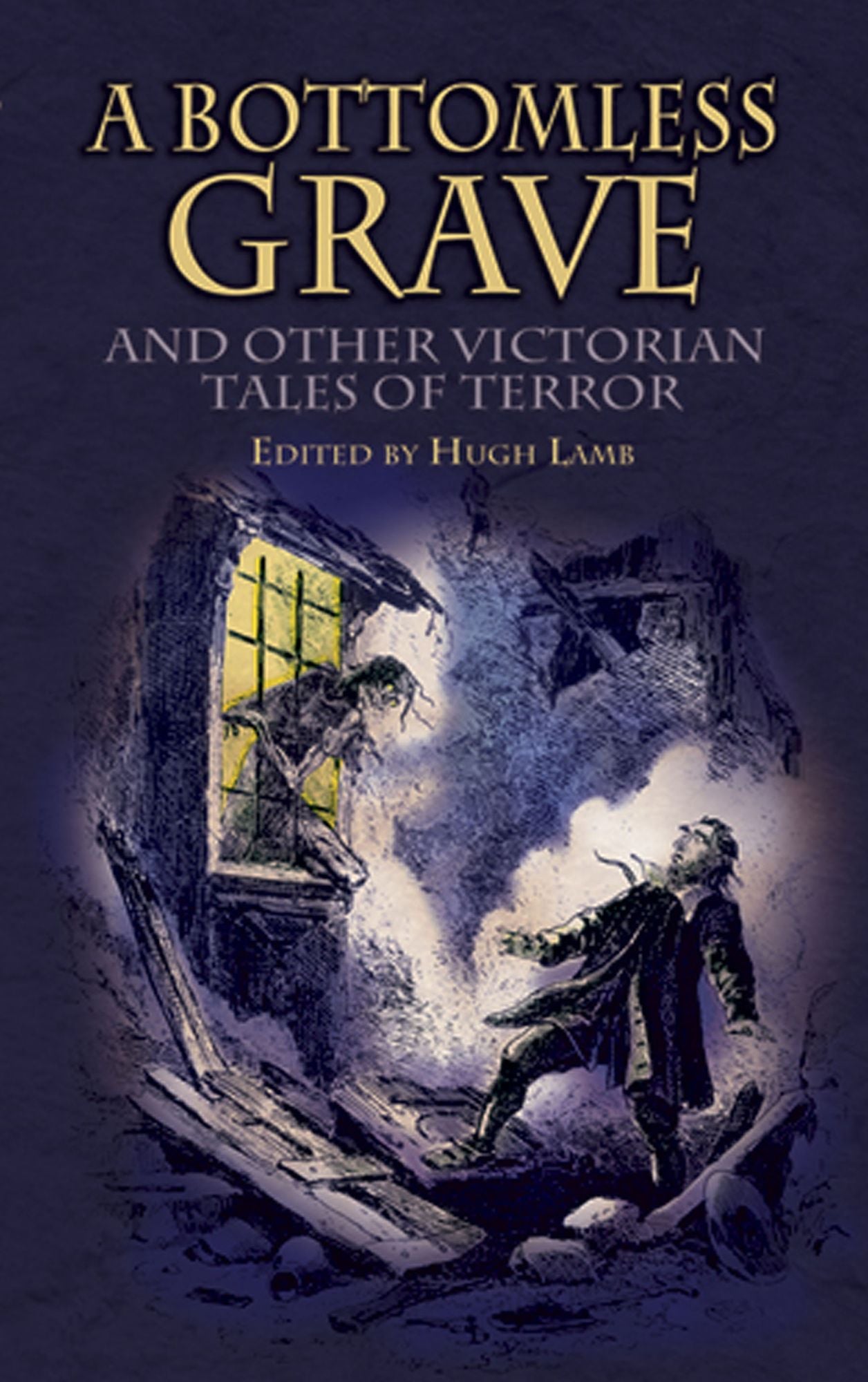 A Bottomless Grave: and Other Victorian Tales of Terror