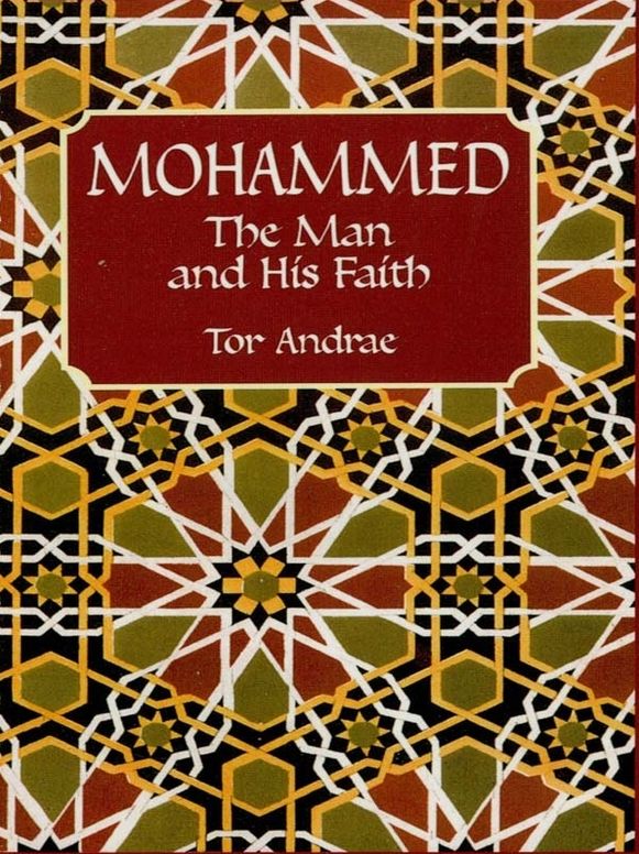 Mohammed: The Man and His Faith