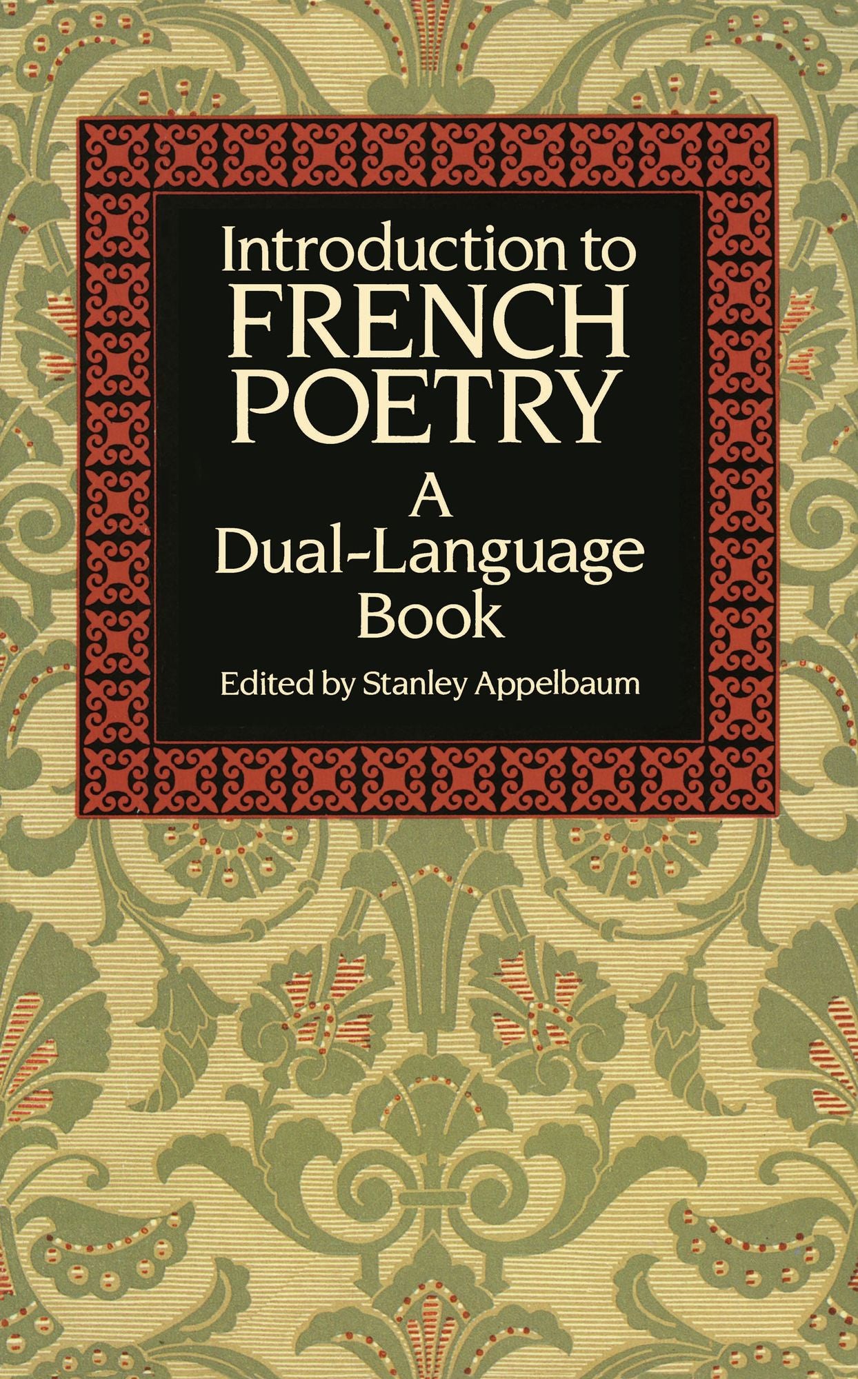 Introduction to French Poetry: A Dual-Language Book