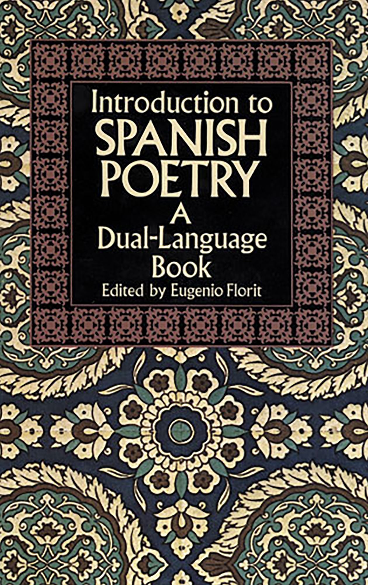Introduction to Spanish Poetry: A Dual-Language Book