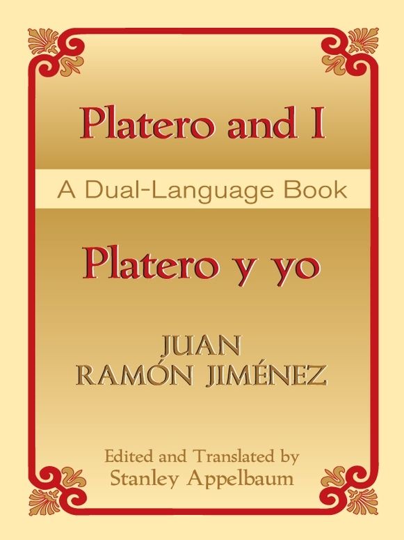 Platero and I/Platero y yo: A Dual-Language Book