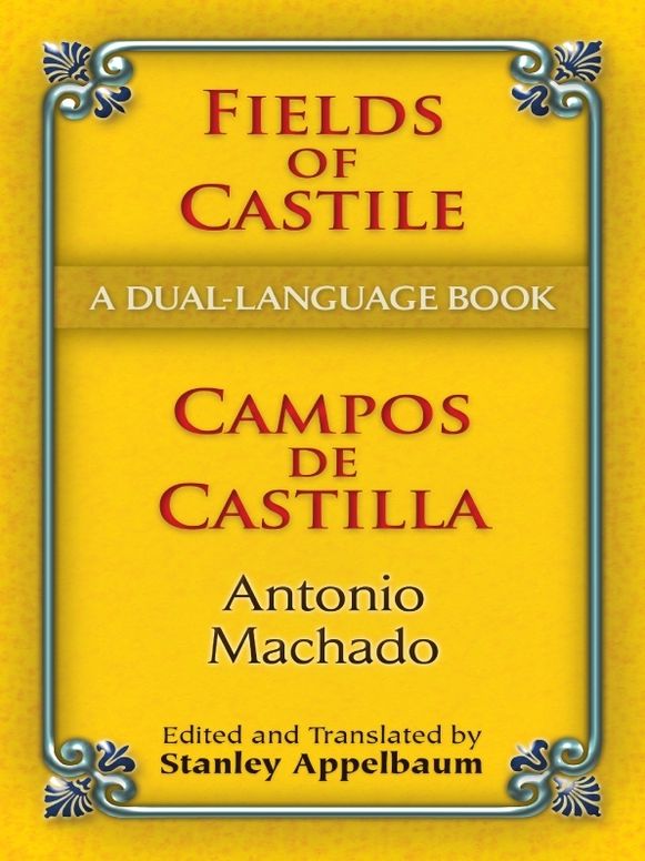Fields of Castile/Campos de Castilla: A Dual-Language Book