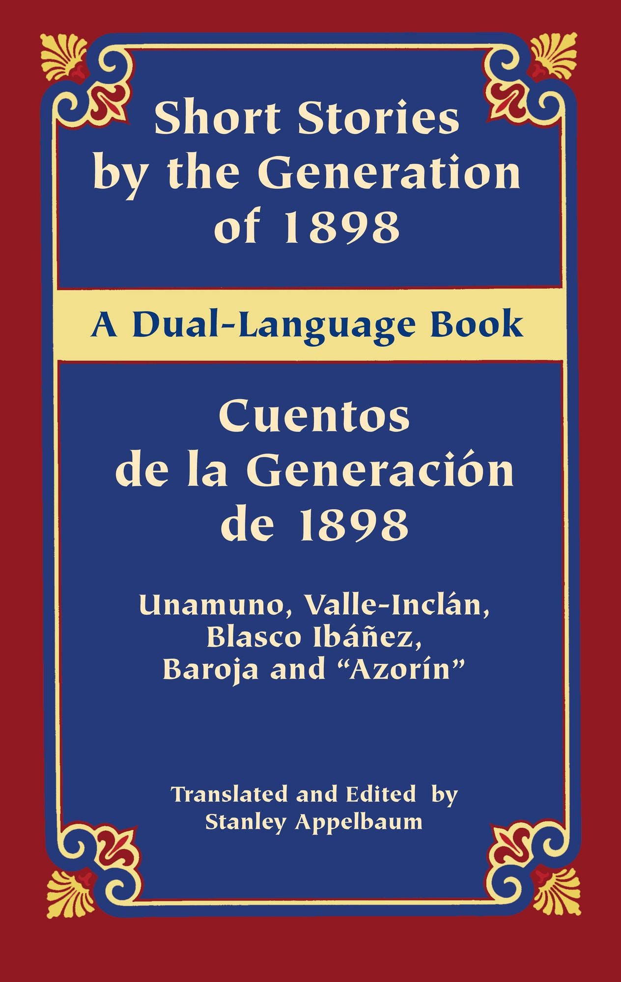 Short Stories by the Generation of 1898/Cuentos de la Generación de 1898: A Dual-Language Book