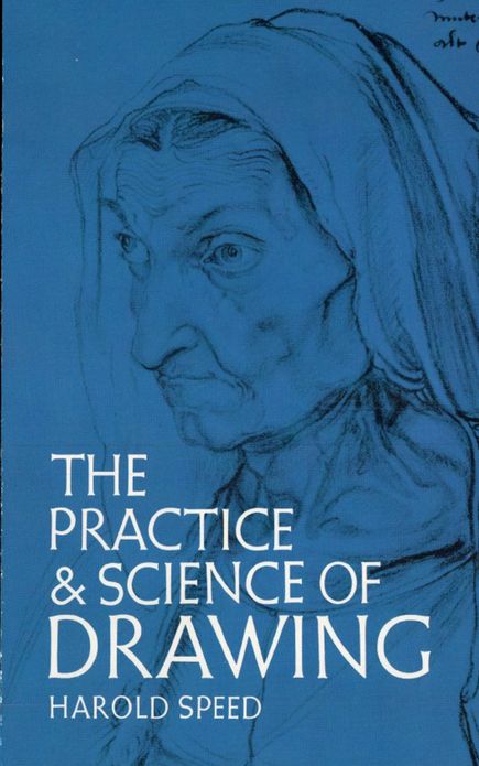 The Practice and Science of Drawing