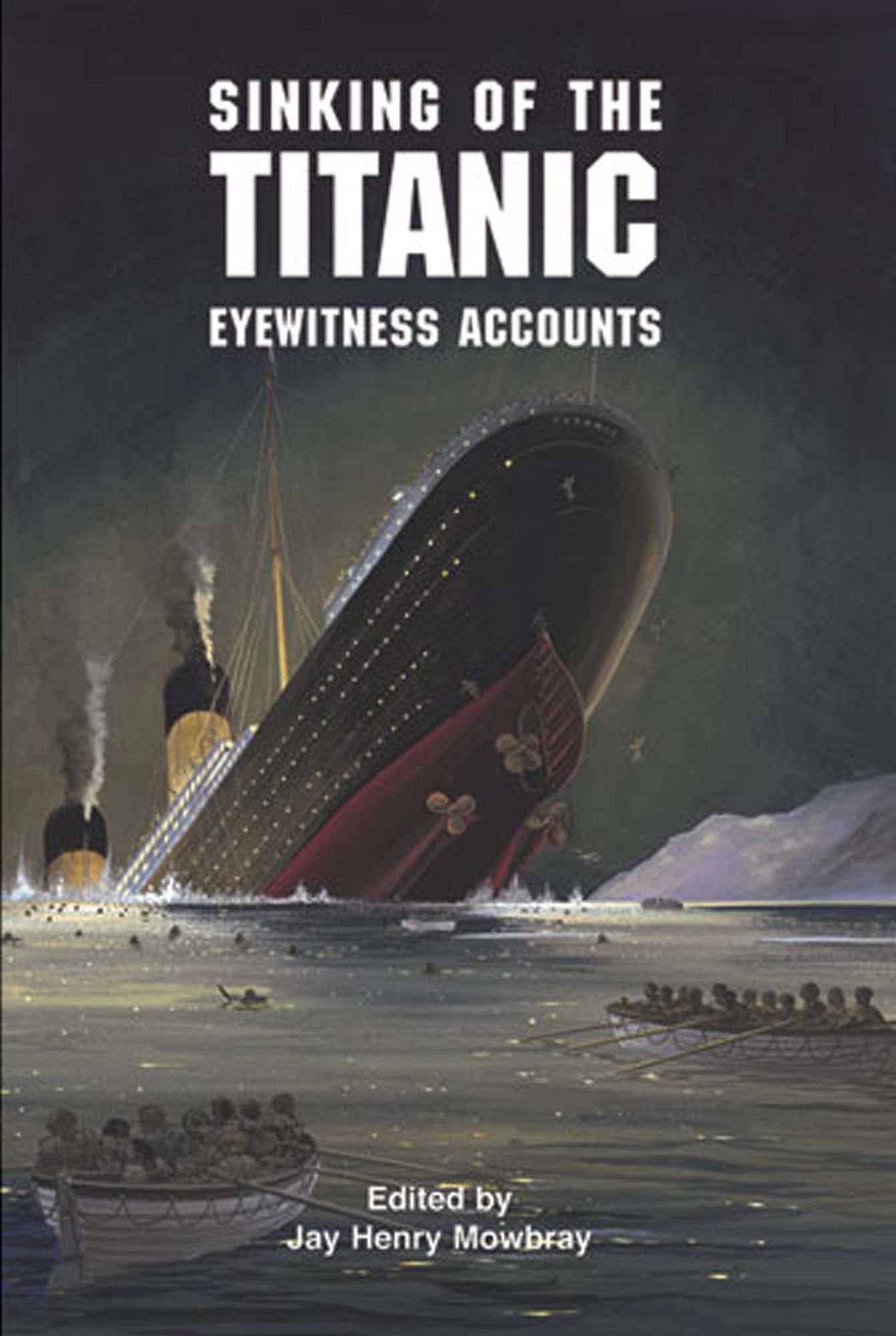 Sinking of the Titanic: Eyewitness Accounts