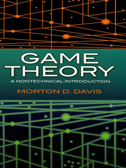 Game Theory: A Nontechnical Introduction