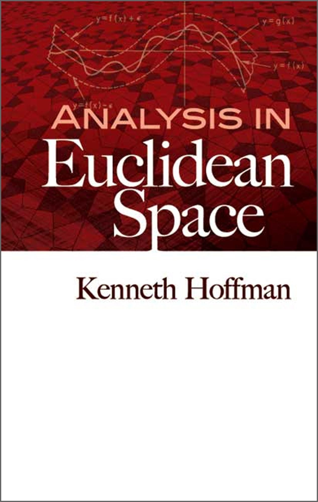 Analysis in Euclidean Space