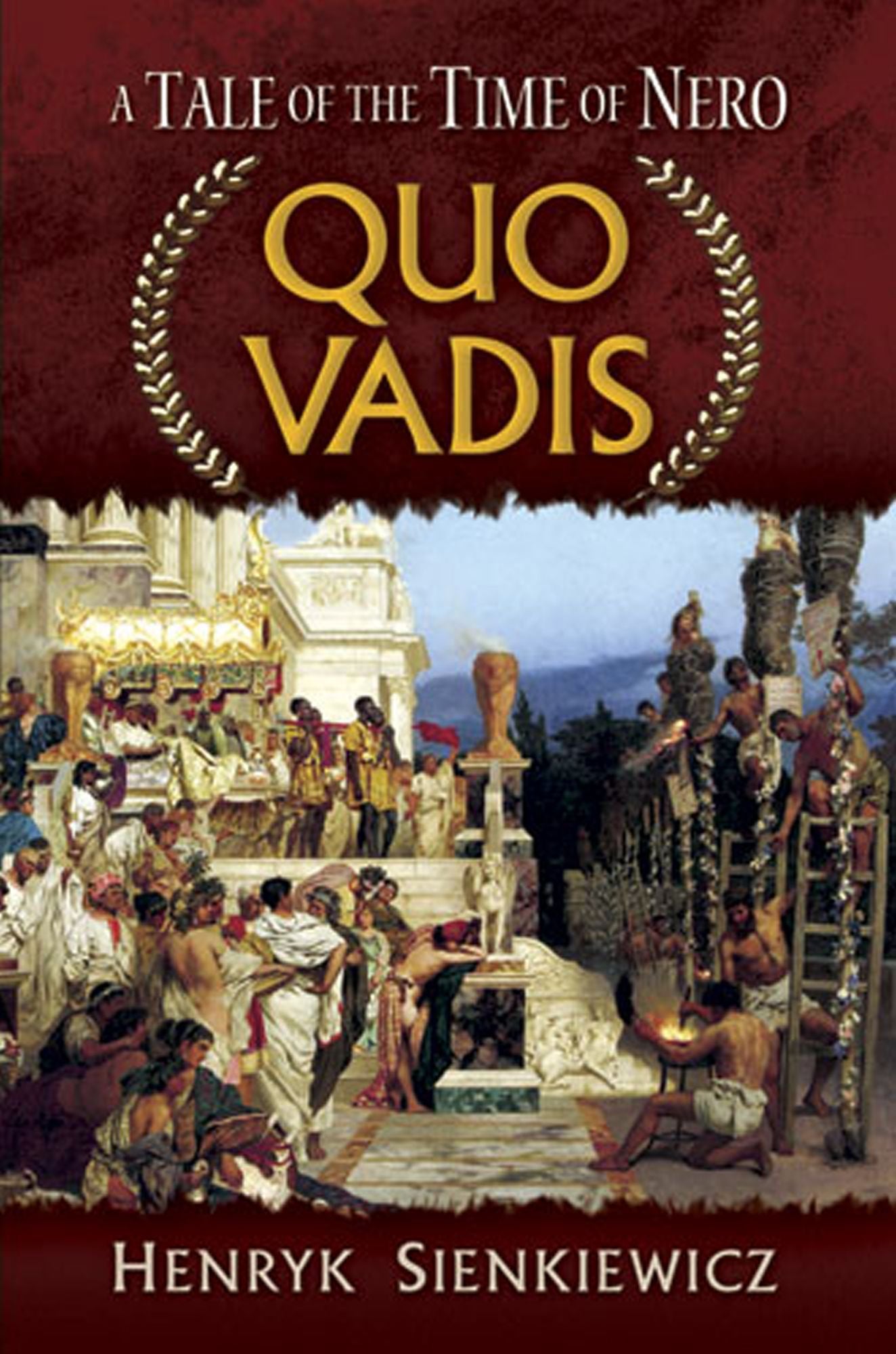 Quo Vadis: A Tale of the Time of Nero