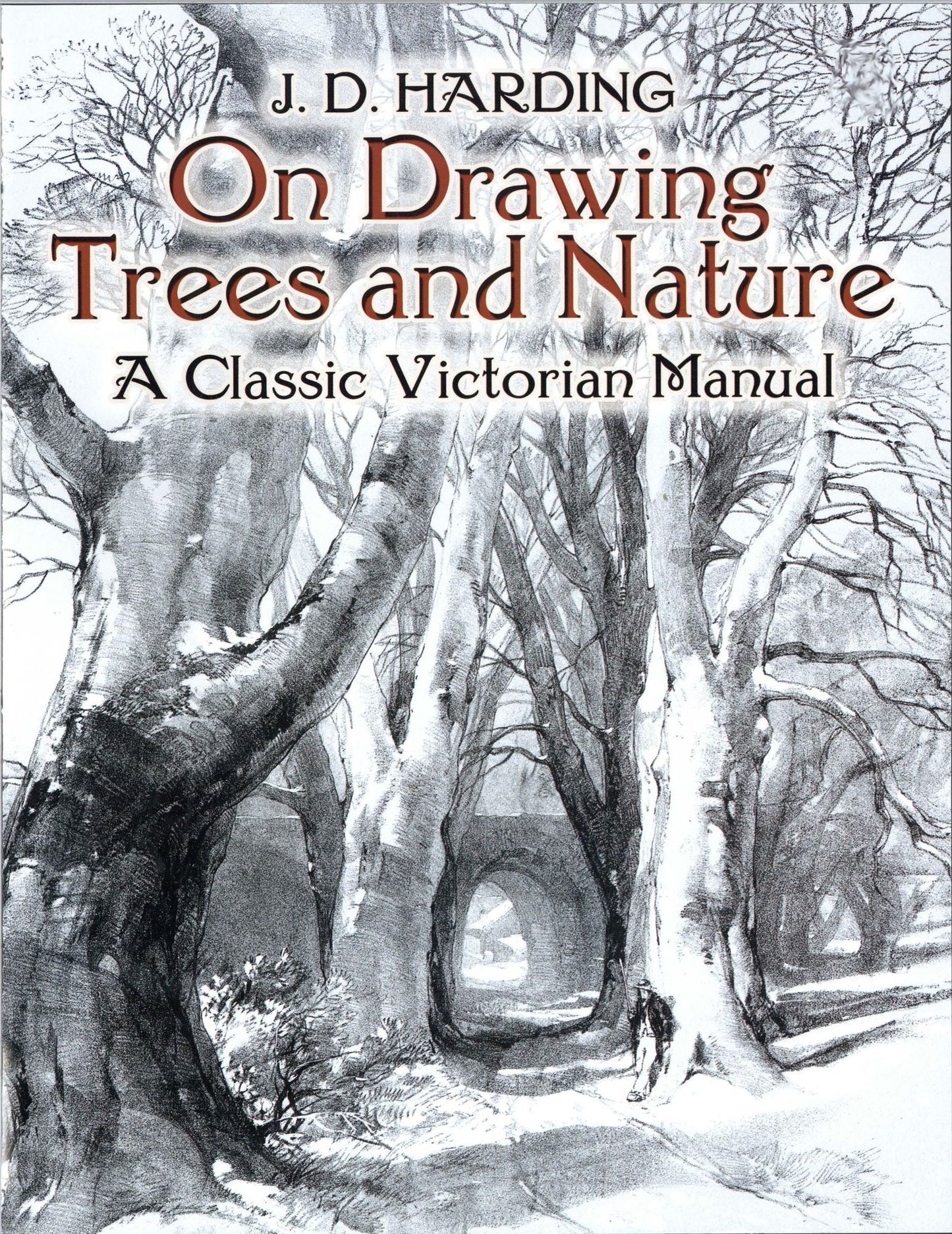 On Drawing Trees and Nature: A Classic Victorian Manual