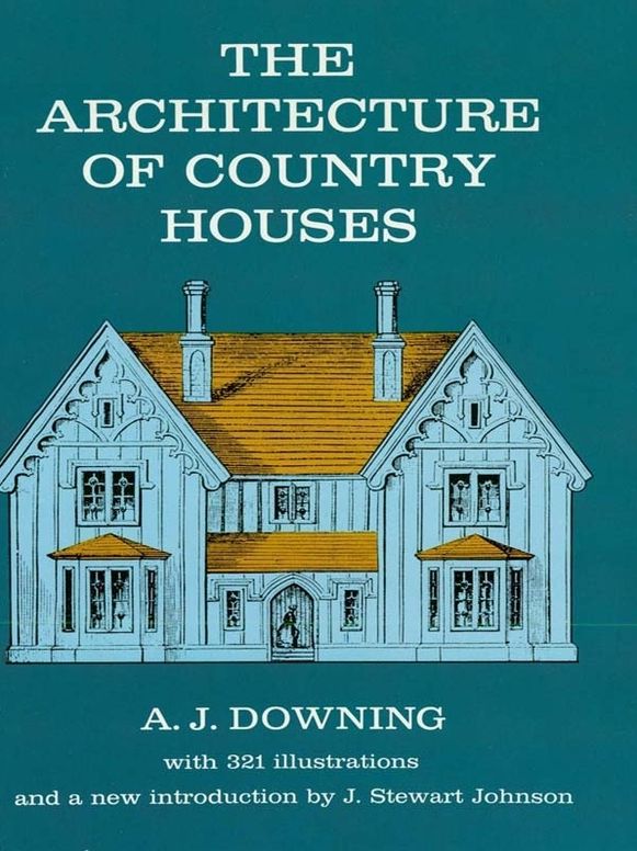 The The Architecture of Country Houses Architecture of Country Houses