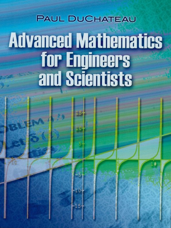 Advanced Mathematics for Engineers and Scientists