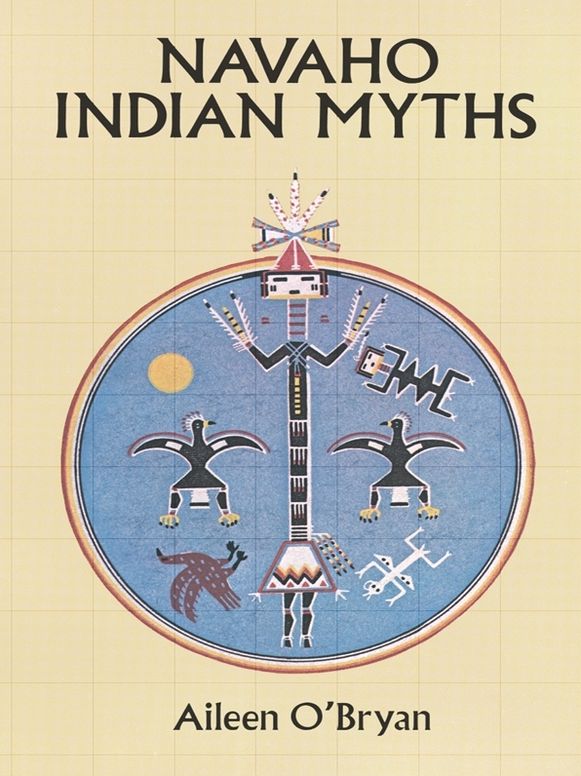 Navaho Indian Myths