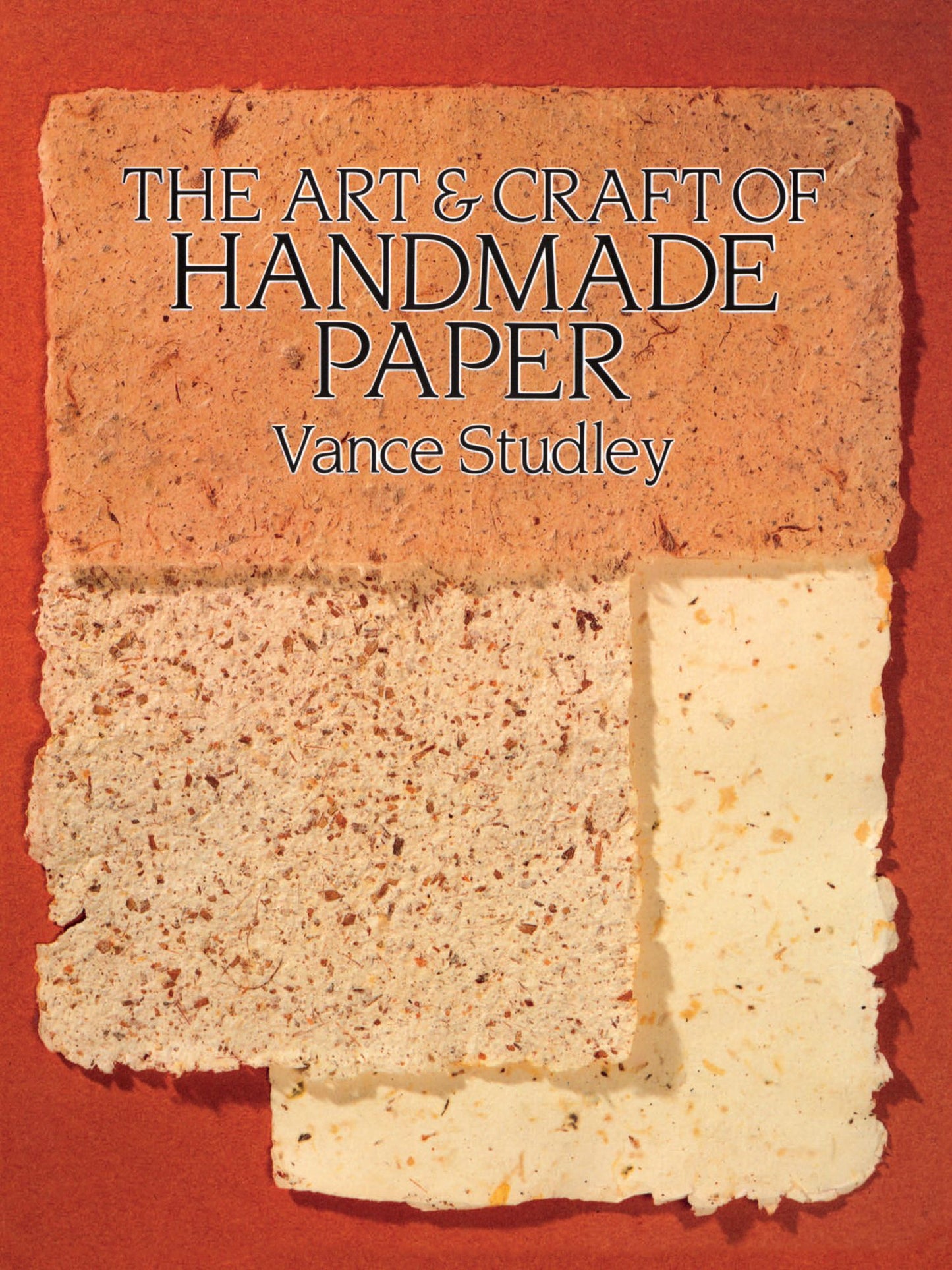 The The Art & Craft of Handmade Paper Art & Craft of Handmade Paper