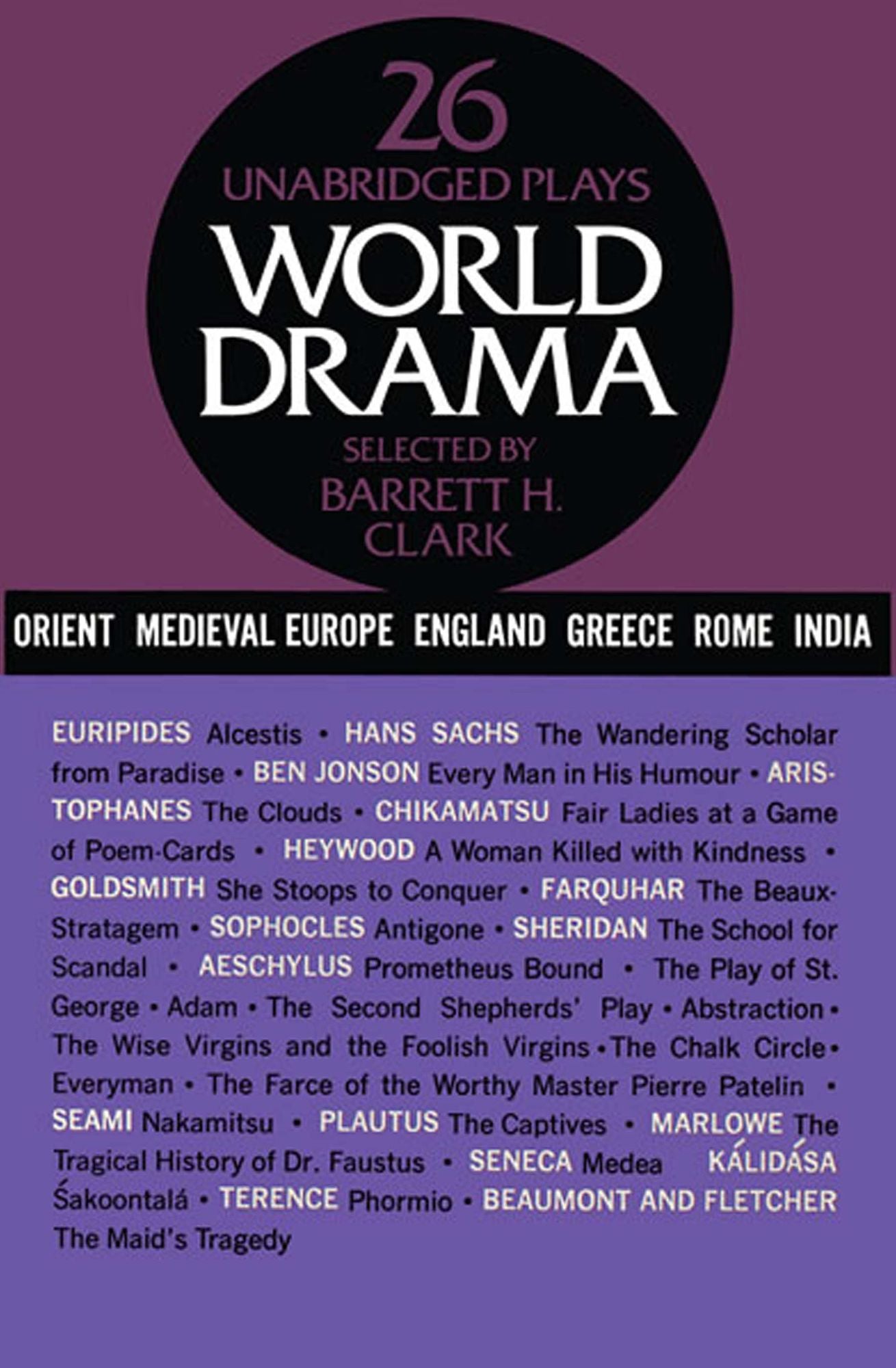 World Drama, Volume 1: 26 Unabridged Plays