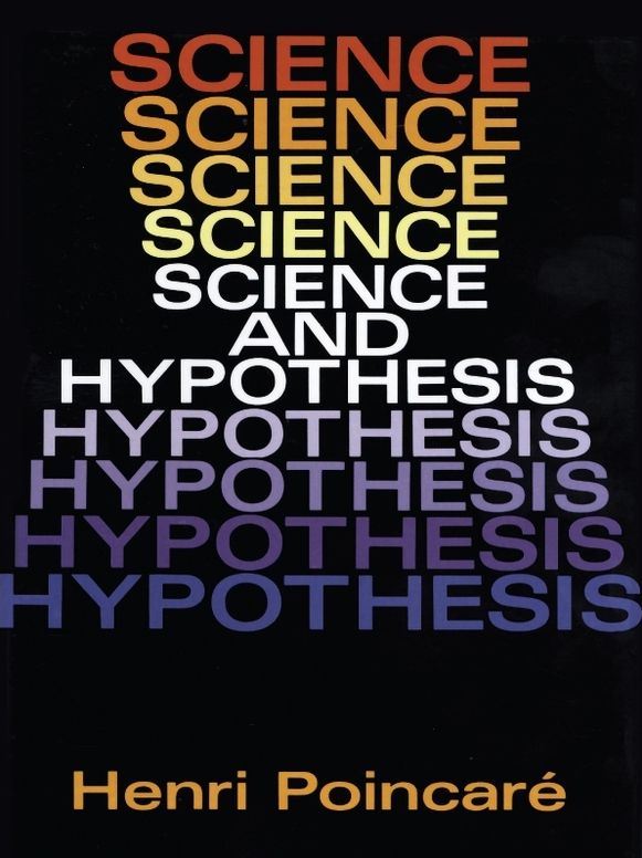 Science and Hypothesis