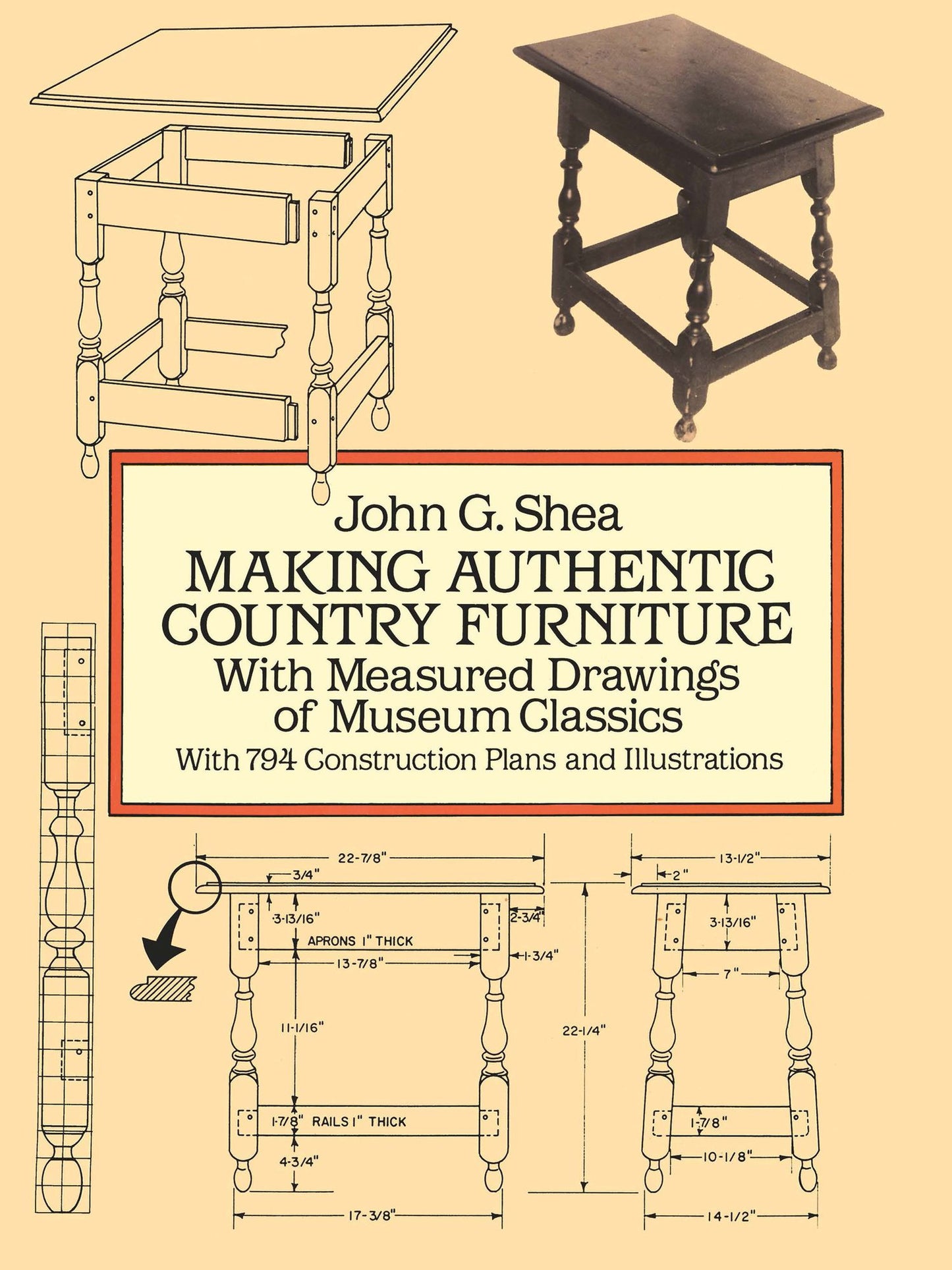 Making Authentic Country Furniture: With Measured Drawings of Museum Classics