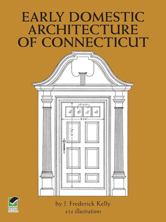 Early Domestic Architecture of Connecticut