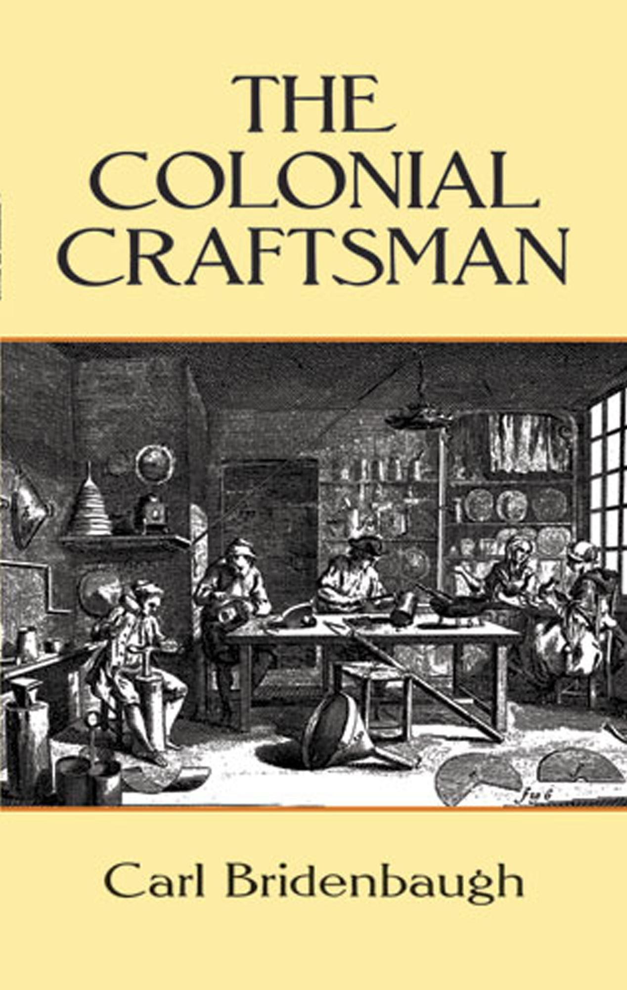 The Colonial Craftsman