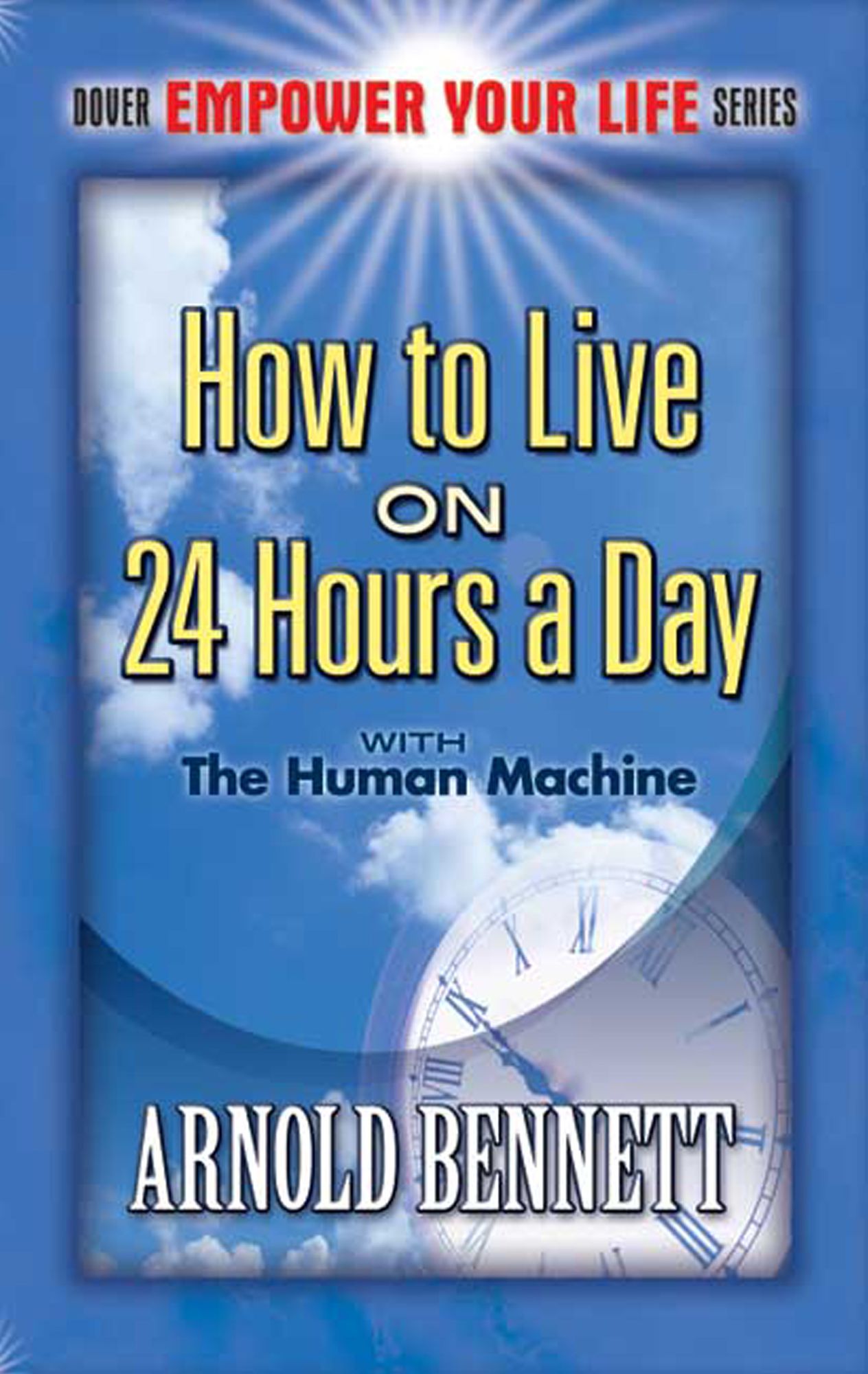 How to Live on 24 Hours a Day: with The Human Machine