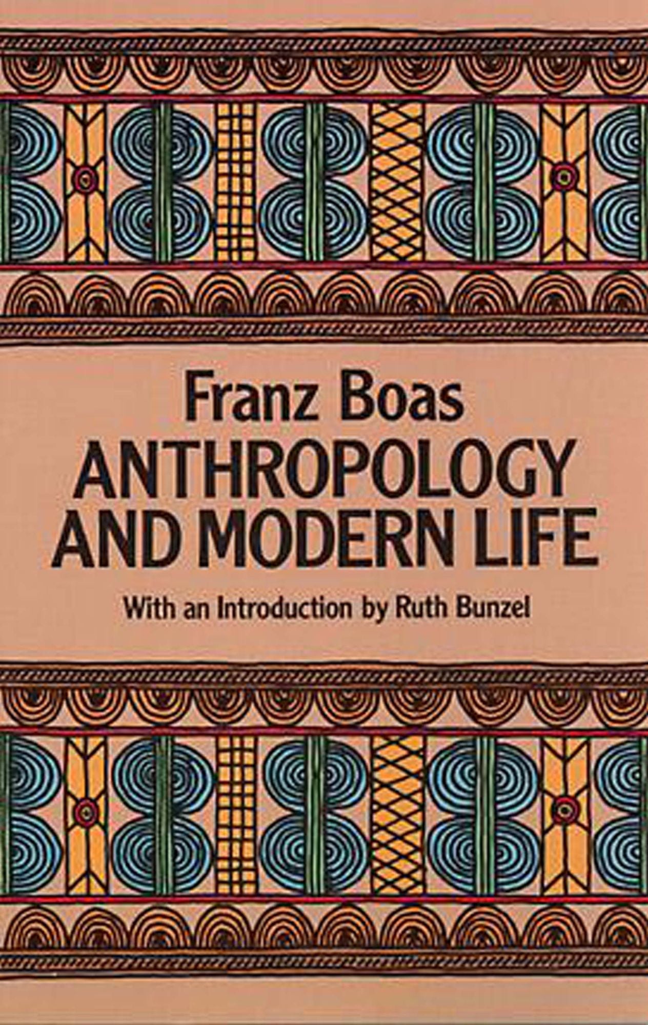 Anthropology and Modern Life
