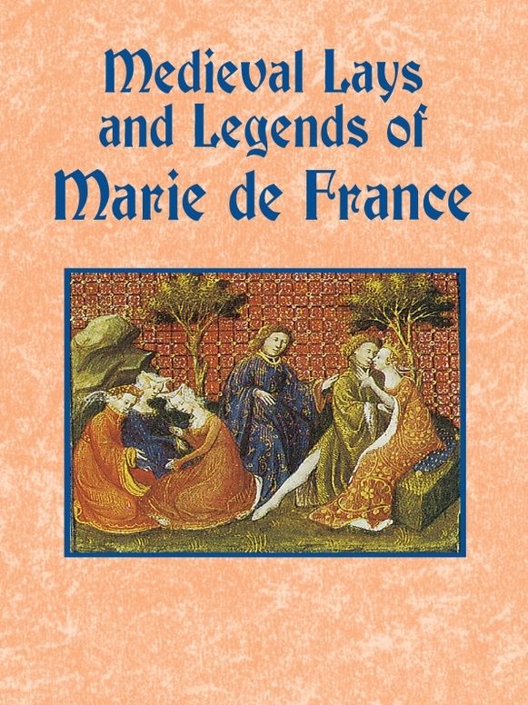 Medieval Lays and Legends of Marie de France
