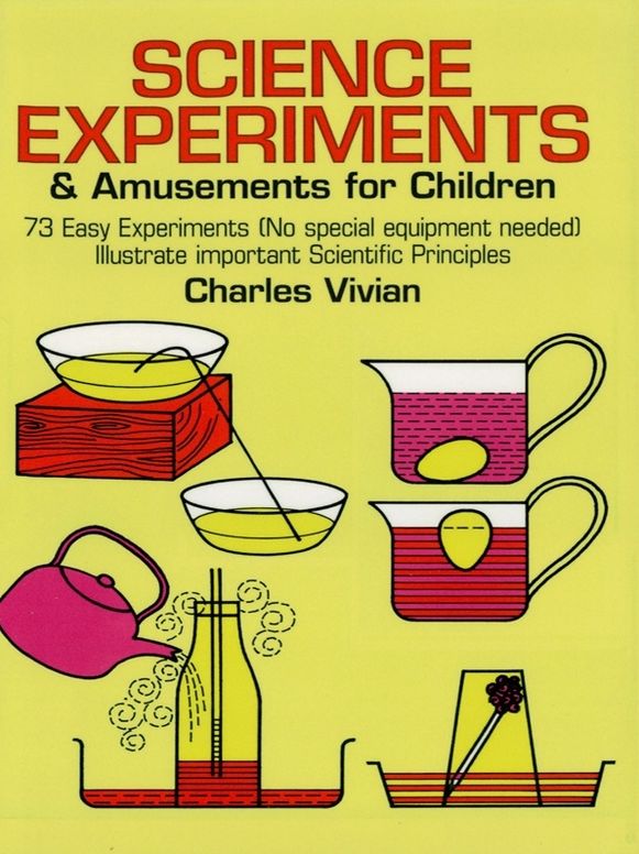 Science Experiments and Amusements for Children