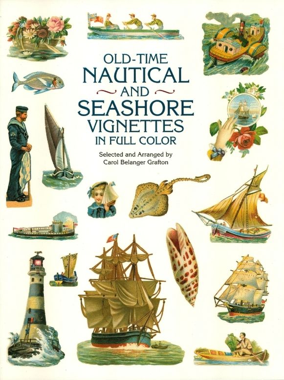 Old-Time Nautical and Seashore Vignettes in Full Color