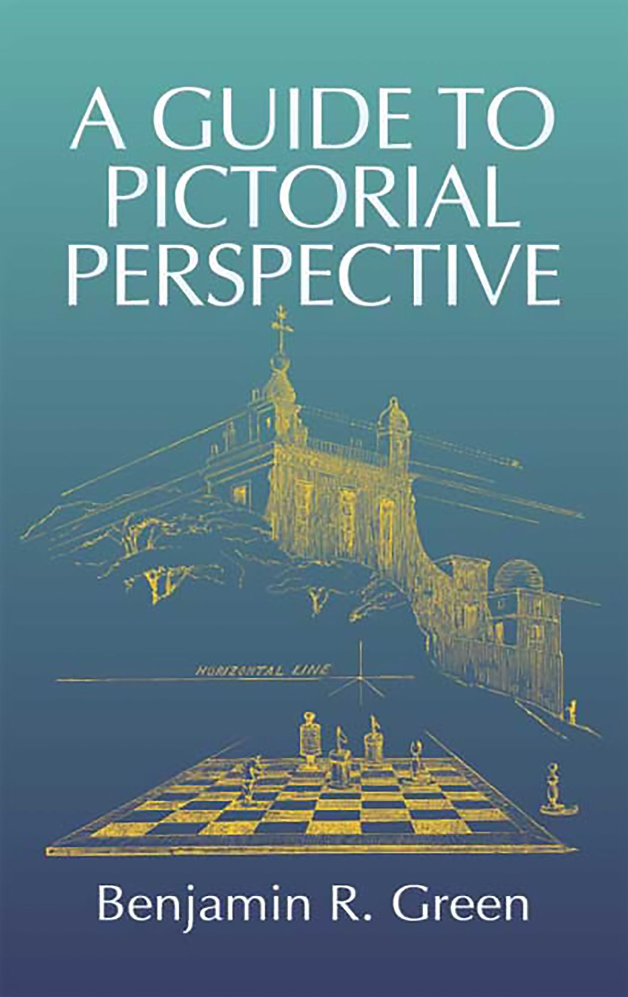 A Guide to Pictorial Perspective