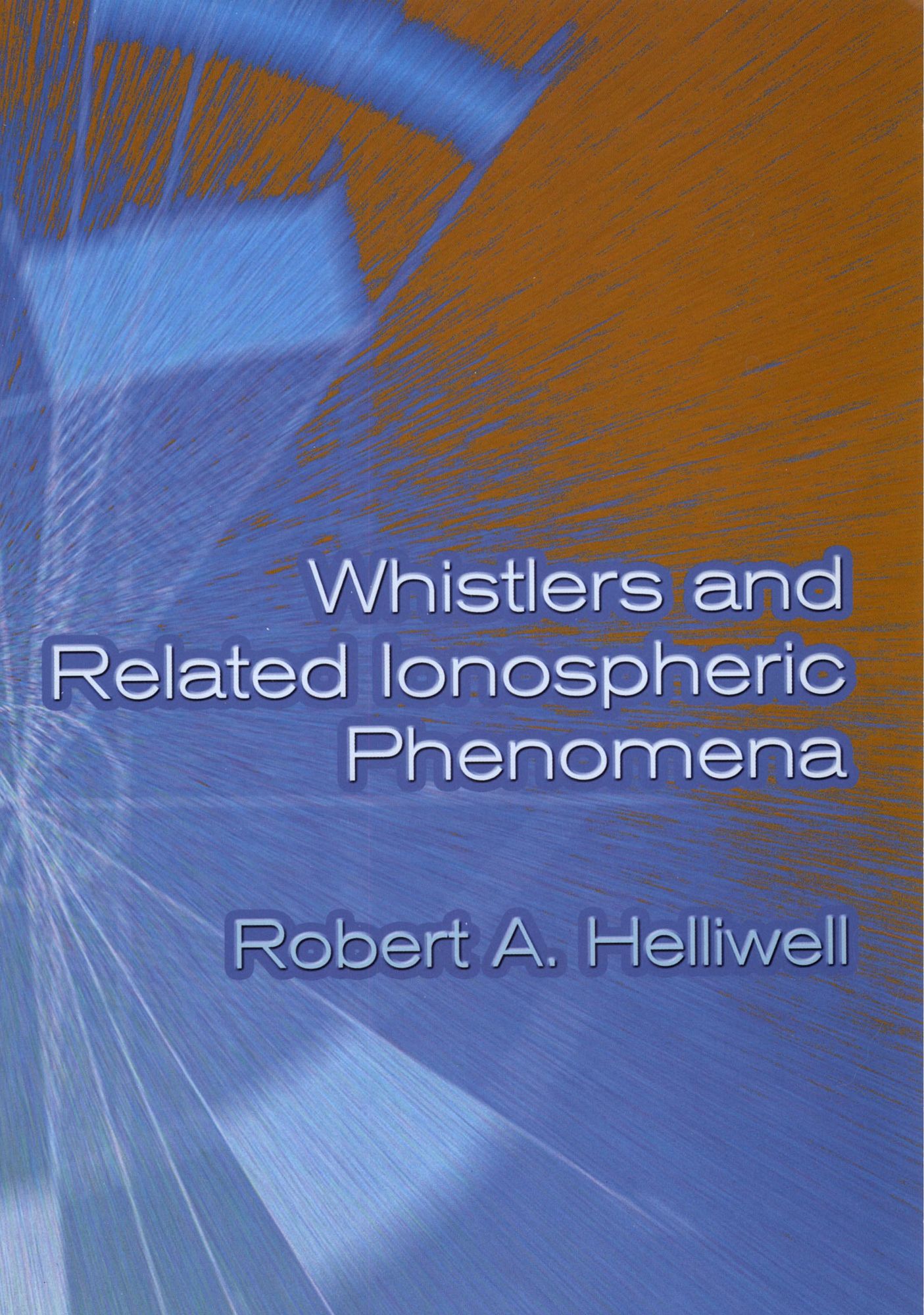 Whistlers and Related Ionospheric Phenomena