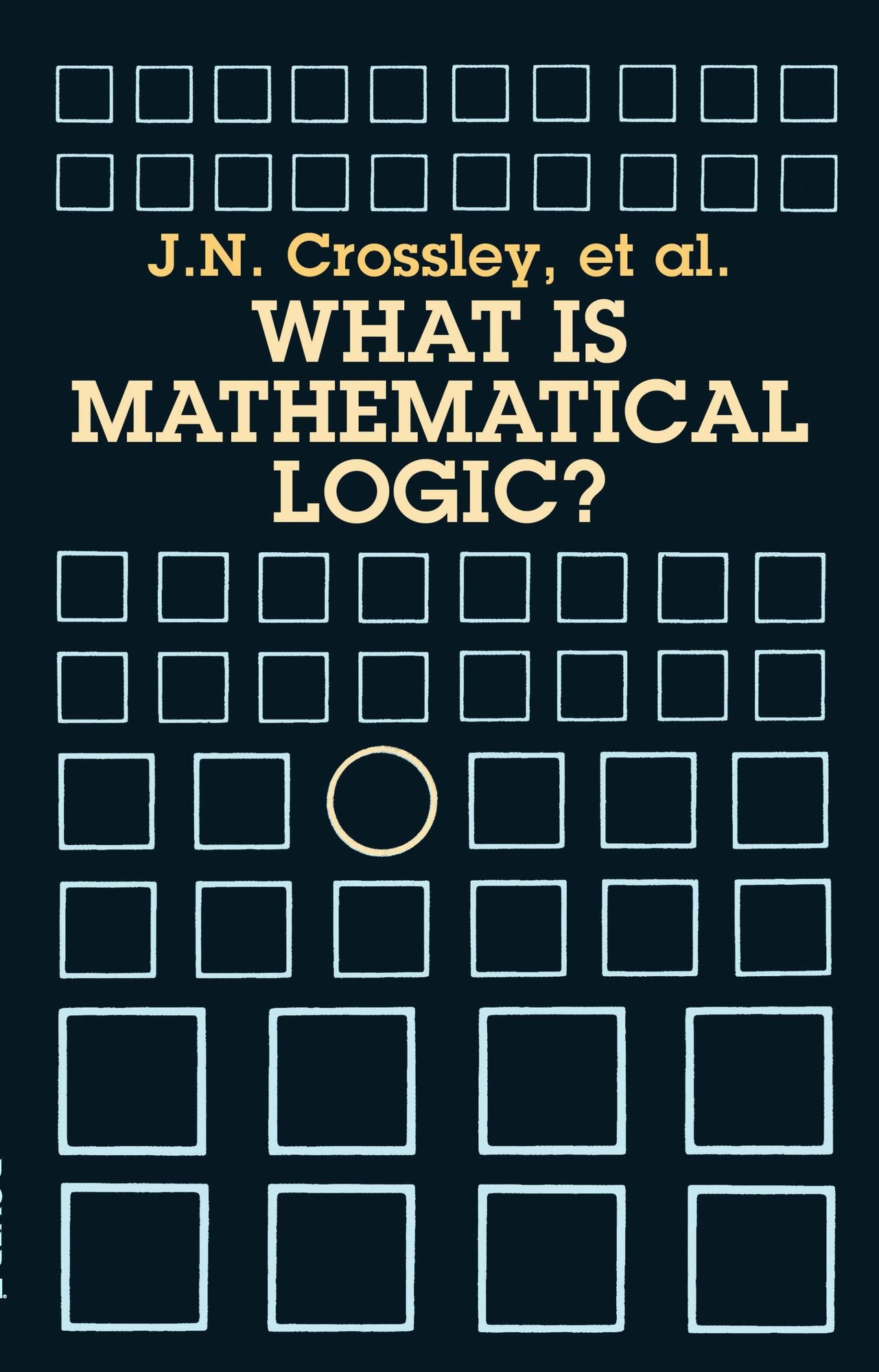 What Is Mathematical Logic?