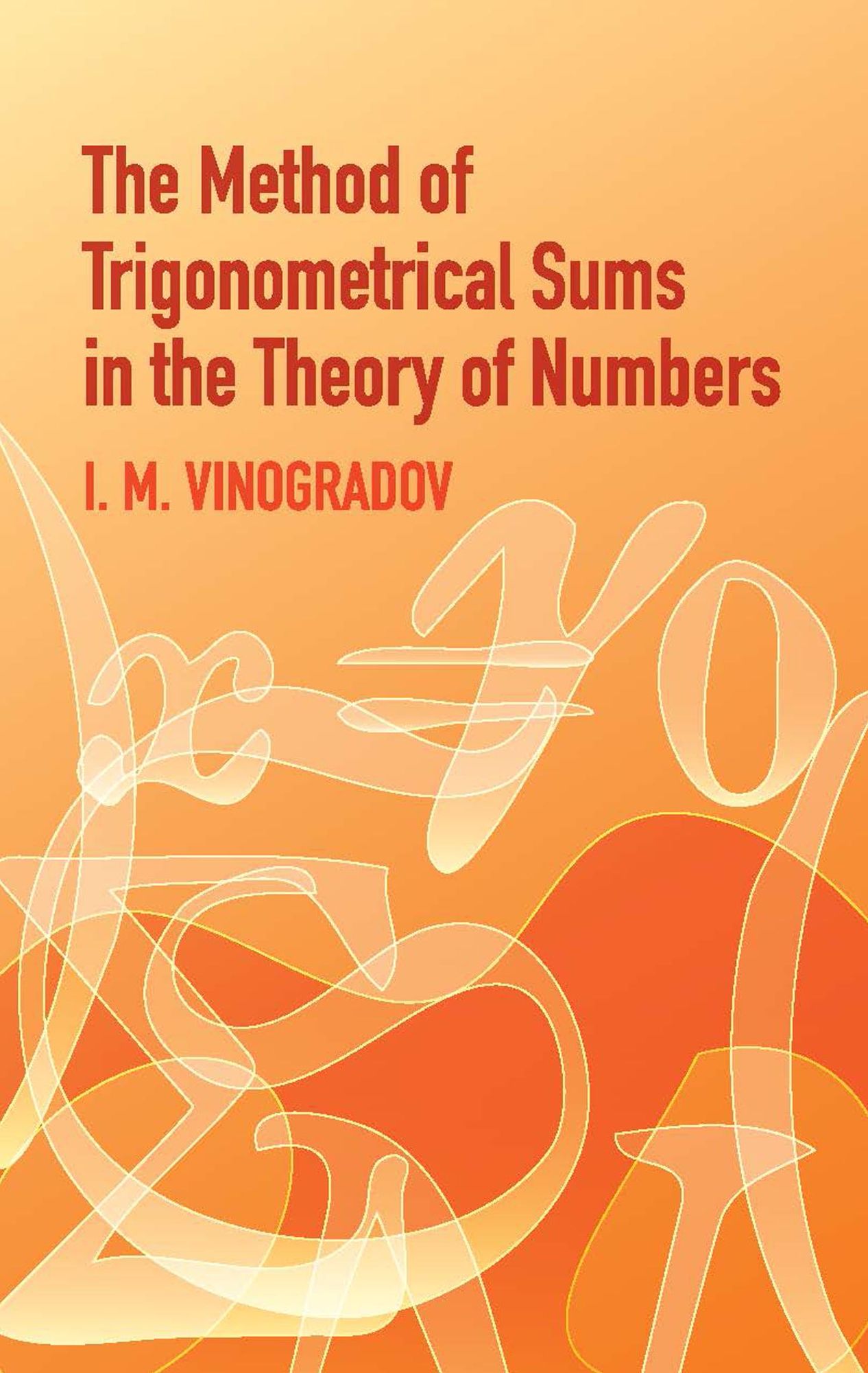 The Method of Trigonometrical Sums in the Theory of Numbers