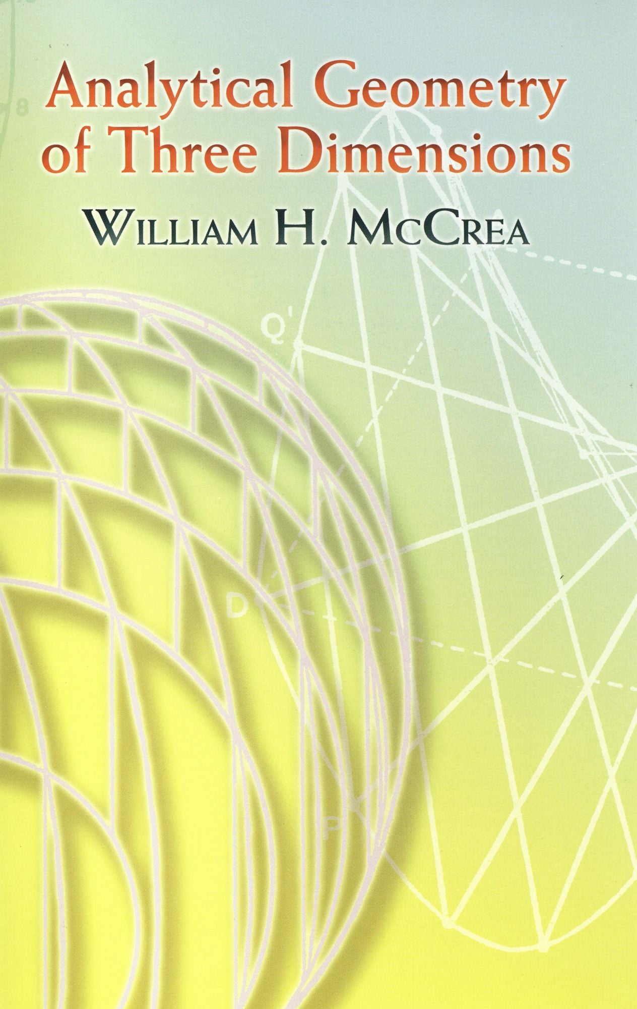 Analytical Geometry of Three Dimensions