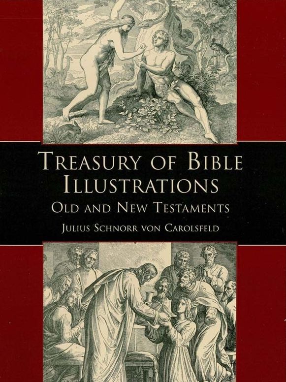 Treasury of Bible Illustrations: Old and New Testaments