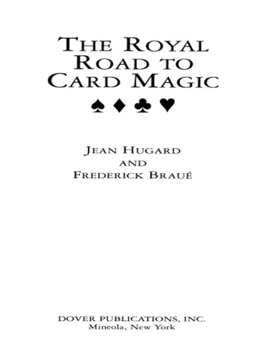The Royal Road to Card Magic