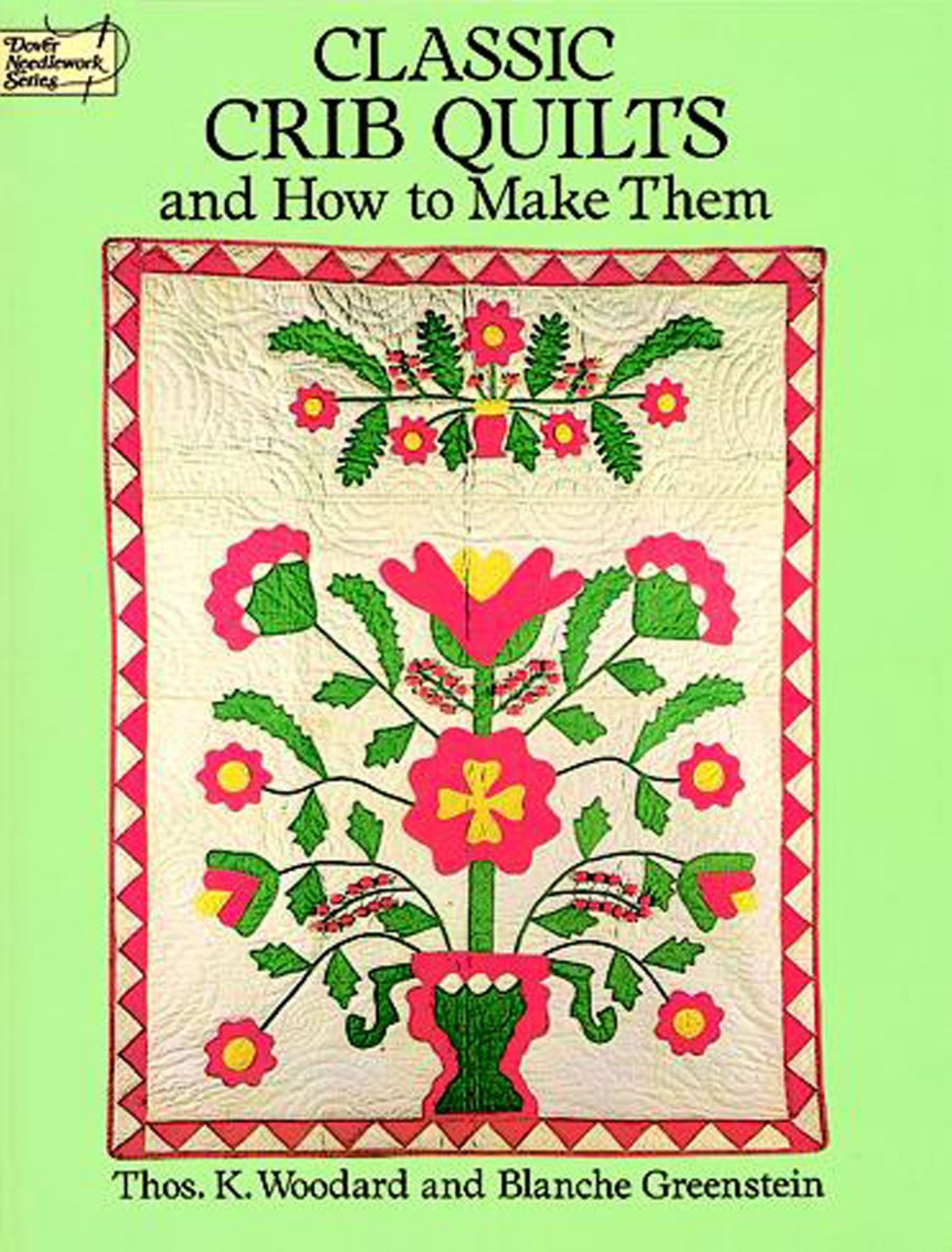Classic Crib Quilts and How to Make Them