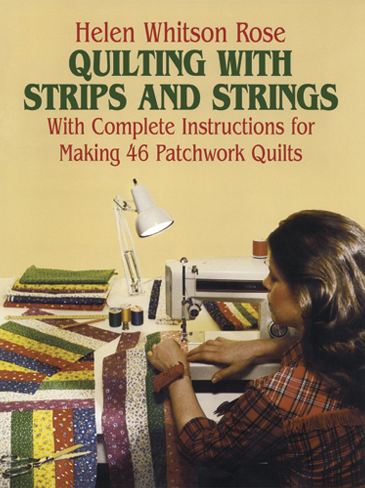 Quilting with Strips and Strings